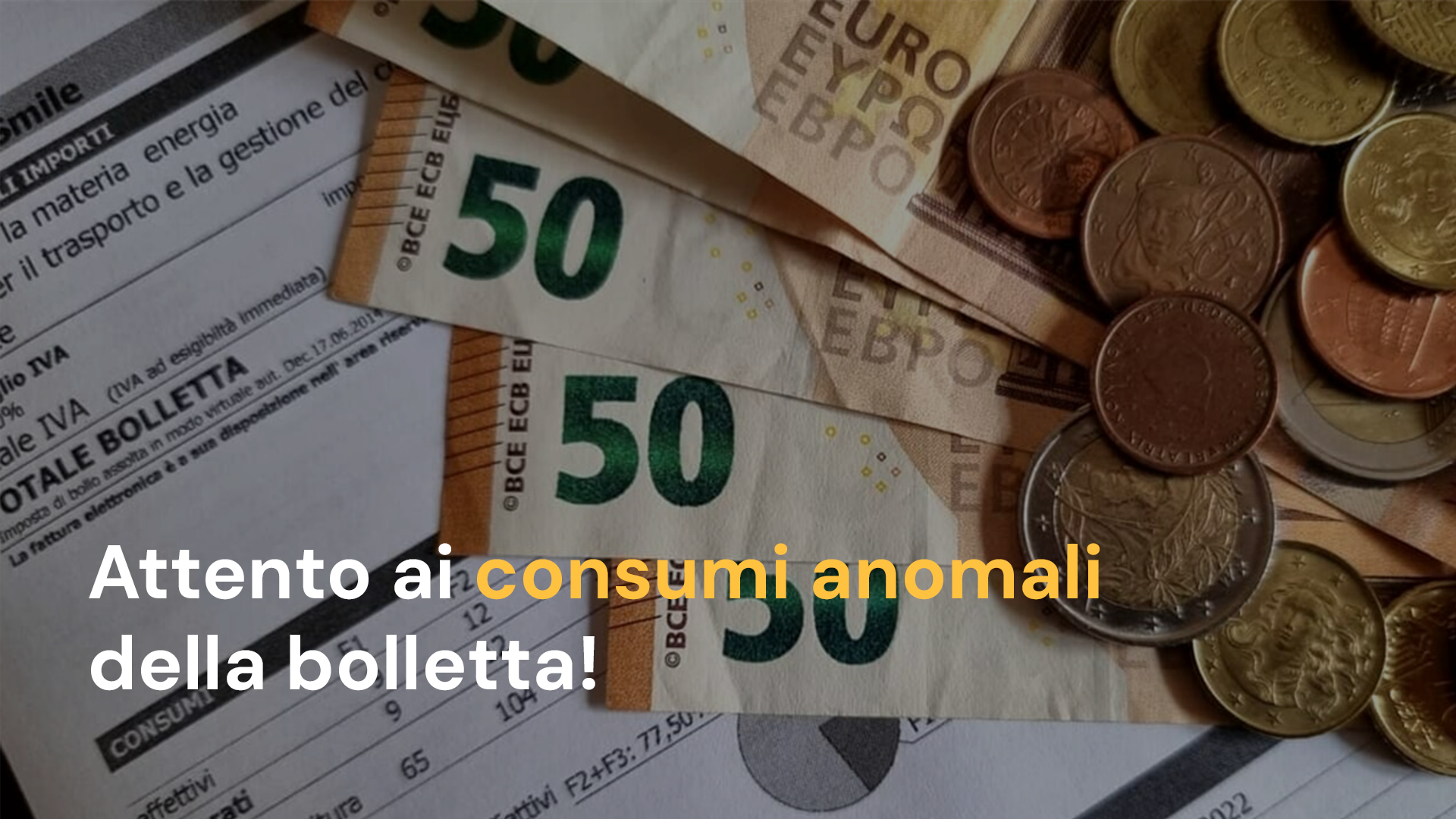 Attento ai consumi anomali della bolletta!